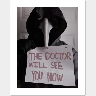 The Doctor Will See You Now Posters and Art